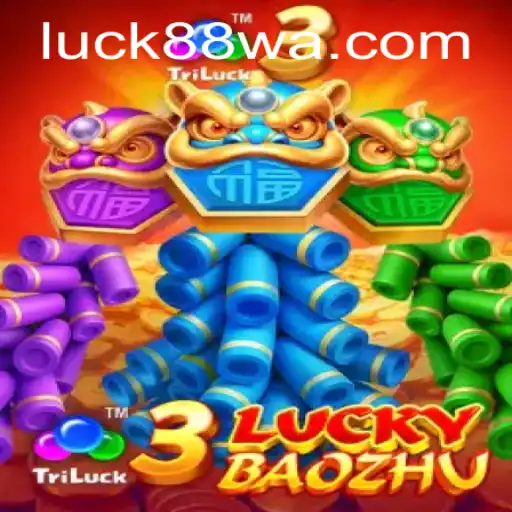 3LuckyBaozhu: Descubra a Magia e as Regras do Novo Fenômeno de Jogos no Luck88.com