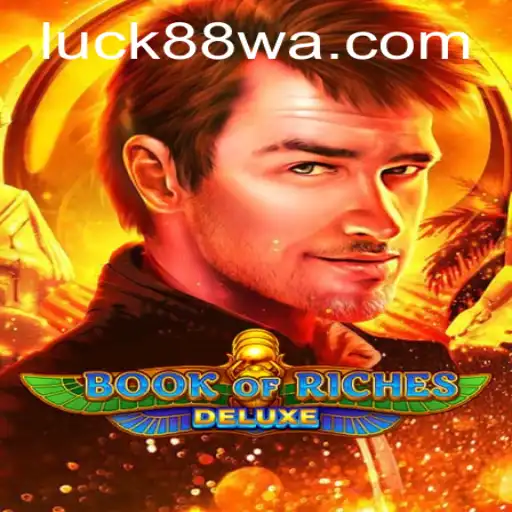 Explorando o Mundo de Book of Riches Deluxe: Um Mergulho no Universo dos Caça-Níqueis